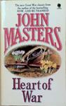 Heart of War | 9999903249276 | John Masters