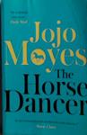 The Horse Dancer | 9999903471301 | Jojo Moyes