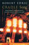 Cradle Song | 9999902384411 | Robert Edric