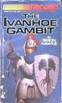 The Ivanhoe Gambit | 9999902893890 | Simon Hawke