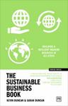 The Sustainable Business Book | 9999903402978 | Kevin Duncan Sarah Duncan