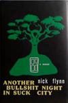 Another Bullshit Night in Suck City | 9999903496533 | Nick Flynn
