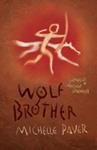 Wolf Brother | 9999903417804 | Michelle Paver