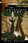 The Necessary Hunger | 9999903219033 | Nina Revoyr