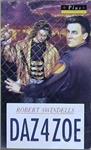 Daz 4 Zoe | 9999903212324 | Robert E. Swindells