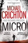 Micro. Michael Crichton and Richard Preston | 9999903450696 | Michael Crichton,