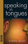 Speaking in Tongues | 9999903202165 | Andrew Bovell