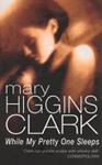 While My Pretty One Sleeps | 9999903433149 | Clark, Mary Higgins