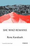She Who Remains | 9999903450146 | Rene Karabash