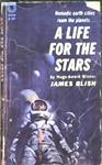 A Life for the Stars | 9999902898833 | Blish, James