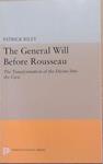The General Will Before Rousseau | 9999903281498 | Patrick Riley