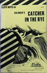 Cliffs Notes on The Catcher in the Rye | 9999903099215 | Robert B. Kaplan