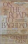 On the road to Baghdad | 9999903242291 | G?neli G?n