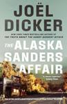 The Alaska Sanders Affair | 9999903390213 | Joël Dicker