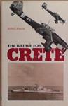 The Battle for Crete | 9999903275749 | S. W. C. Pack