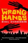 The Wrong Hands | 9999903211600 | Nigel Richardson