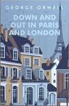 Down and Out in Paris and London | 9999903223801 | George Orwell