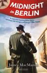 Midnight in Berlin | 9999903252825 | James MacManus