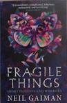 Fragile Things | 9999903378167 | Neil Gaiman