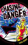 Chasing Danger 01. Mackenzie and Chase | 9999903475927 | Sara Grant