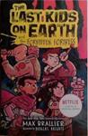 The Last Kids on Earth and and the Forbidden Fortress | 9999903509820 | Max Brallier