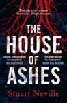 The House of Ashes | 9999903449683 | Stuart Neville