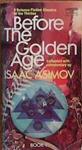 Before the Golden Age Book 1 | 9999903383031 | Isaac Asimov