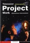 Timesaver Project Work | 9999903421672 | Janet Hardy-Gould