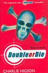 Double Or Die | 9999903116080 | Charles Higson