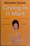 Crying in H Mart | 9999903501749 | Michelle Zauner