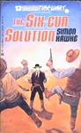 The Six-gun Solution | 9999902965320 | Simon Hawke