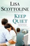 Keep Quiet | 9999903296140 | Lisa Scottoline