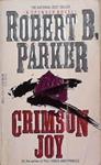 Crimson Joy | 9999903283096 | Robert B. Parker