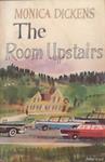 The Room Upstiars | 9999903481393 | Monica Dickens