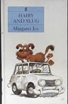 Hairy and Slug | 9999903019978 | Margaret Joy