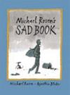 Michael Rosen's Sad Book | 9999903304081 | Michael Rosen