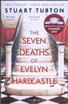 The Seven Deaths of Evelyn Hardcastle | 9999903464105 | Stuart Turton