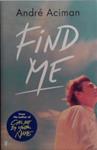 Find Me | 9999903501763 | André Aciman
