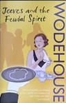Jeeves and the Feudal Spirit | 9999903394983 | Wodehouse, P.G.