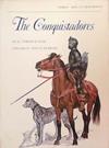 The Conquistadores | 9999903391081 | text by Terence Wise; colour plates by Angus McBride