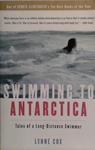 Swimming to Antarctica | 9999903486244 | Lynne Cox