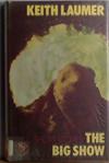 The Big Show | 9999903413141 | Keith Laumer