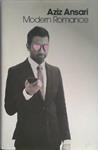 Modern Romance | 9999903406099 | Aziz Ansari Eric Klinenberg