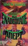 The Inadequate Adept | 9999903412465 | Simon Hawke