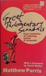 Great Parliamentary Scandals | 9999903465751 | Matthew Parris