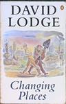 Changing Places: A Tale of Two Campuses | 9999903381532 | Lodge, David