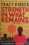 Strength in What Remains | 9999903486404 | Tracy Kidder
