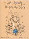 Judy Moody Predicts the Future | 9999903464969 | Megan McDonald