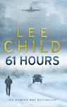 61 Hours | 9999903443971 | Lee Child,