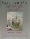 Metropolitan Seminars in Art: Portfolio 7: Composition as Expression | 9999903459118 | John Canaday